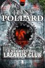 The Lazarus club