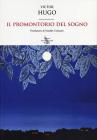 Il promontorio del sogno. Testo francese a fronte Il promontorio del sogno. Testo francese a fronte