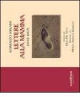 Lettere alla mamma (1943-1967). Audiolibro