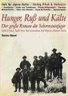 Hunger, Rub und K�lte. Der grobe Roman der Schornsteinfeger. Valle d'Aosta, valle Orco, val Cannobina, val Vigezzo, Kanton Tessin