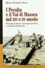 I Peralta e il val di Mazara nel XIV e XV secolo. Sistema di potere, strategie familiari e controllo territoriale