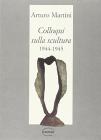 Colloqui sulla scultura 1944-1945