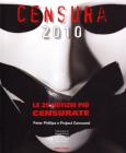 Censura 2010. Le 25 notizie pi� censurate