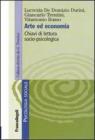 Arte ed economia. Chiavi di lettuta socio-psicologica