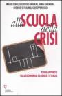 Alla scuola della crisi. 14� rapporto sull'economia globale e l'Italia