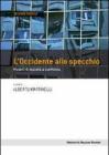 L' Occidente allo specchio. Modelli di societ� a confronto