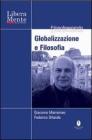 Globalizzazione e filosofia. Con DVD