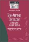 Nuovo arbitrato, conciliazione e costituzione di camere arbitrali