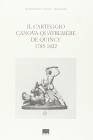 Il carteggio Canova-Quatrem�re de Quincy (1785-1822)