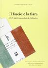 Il fascio e la tiara. 1929: dal concordato, il plebiscito