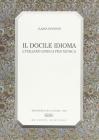 Il docile idioma. L'italiano lingua per musica
