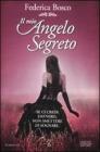 Il mio angelo segreto. E-book