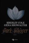 Dark whisper Dark whisper