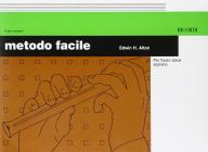 Metodo facile. Per flauto dolce soprano
