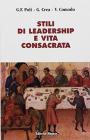 Stili di leadership e vita consacrata (S. E.)