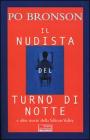 Il nudista del turno di notte e altre storie della Silicon Valley