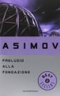 Preludio alla fondazione Preludio alla fondazione