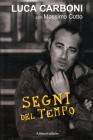 Luca Carboni. Segni del tempo