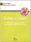 Educromo. Il metodo pedagogico clinico per vincere le difficolt� di lettura