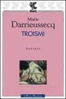Troismi