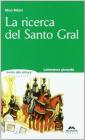 La ricerca del Santo Gral