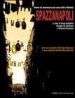 Spazzanapoli. Storie di monnezza da una citt� rifiutata