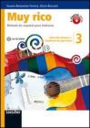 Muy rico. Libro del alumno-Cuaderno de ejercicios. Con espansione online. Con CD Audio. Per la Scuola media vol.3