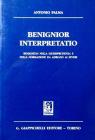 Benignior interpretatio benignitas nella giurisprudenza e nella normazione da Adriano ai Severi. Corso di lezioni