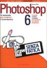 Photoshop 6 senza fatica