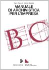 Manuale di archivistica per l'impresa