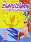 Eserciziamo con la matematica 2 vol.2