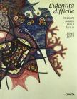 L' identit� difficile. Immagini e simboli della Sicilia (1946-1964). Catalogo della mostra (Marsala, ex Convento del Carmine, 1998)
