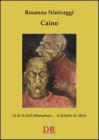 Caino. Al di l� dell'abbandono... il dettato di Abele