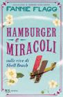 Hamburger & miracoli sulle rive di Shell Beach