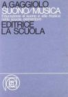 Suono/musica. Educazione al suono e alla musica nella Scuola elementare