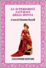 La superiorit� naturale della donna