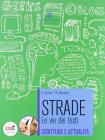 Strade. Voume unico. Con alle orgini della letteratura italiana. Con espansione online. Per le Scuole superiori