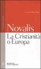 La Cristianit� o Europa. Testo tedesco a fronte