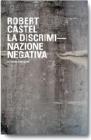 La discriminazione negativa. Cittadini o indigeni?