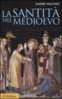La santit� nel Medioevo
