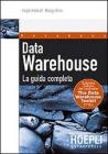 Data Warehouse. La guida completa