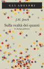 Sulla realt� dei quanti. Un dialogo galileiano