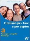 L' italiano per fare e per capire. Per la scuola media vol.2