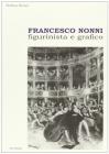 Francesco Nonni. Figurinista e grafico