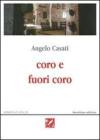 Coro e fuori coro. Poesie 1995-2002