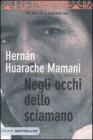 Negli occhi dello sciamano Negli occhi dello sciamano