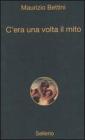 C'era una volta il mito C'era una volta il mito
