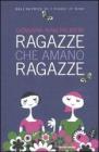Ragazze che amano ragazze