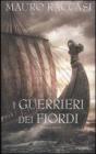 I guerrieri dei fiordi