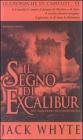Il segno di Excalibur. Le cronache di Camelot vol.6
